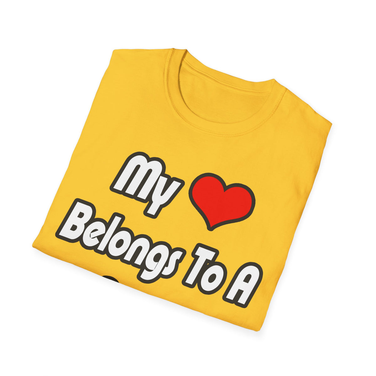 My Heart Belongs To A Doctor - Unisex Softstyle T-Shirt