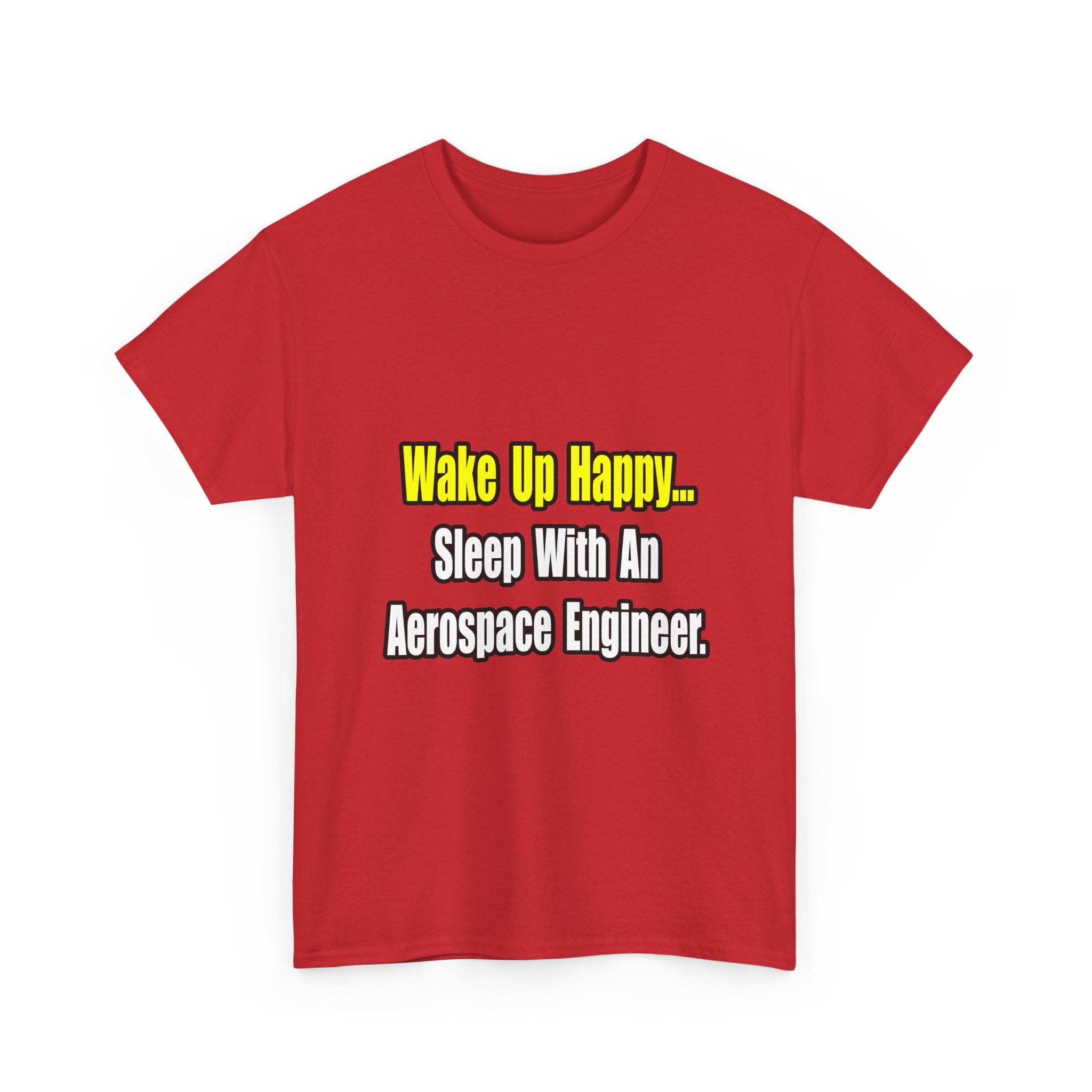 Sleep With An Aerospace Engineer - Unisex Heavy Cotton Tee
