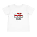 I Used to Have a Life...Biologist - Toddler Short Sleeve Tee