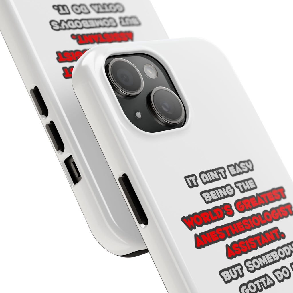 World's Greatest Anesthesiologist Asst Joke - Tough Phone Cases