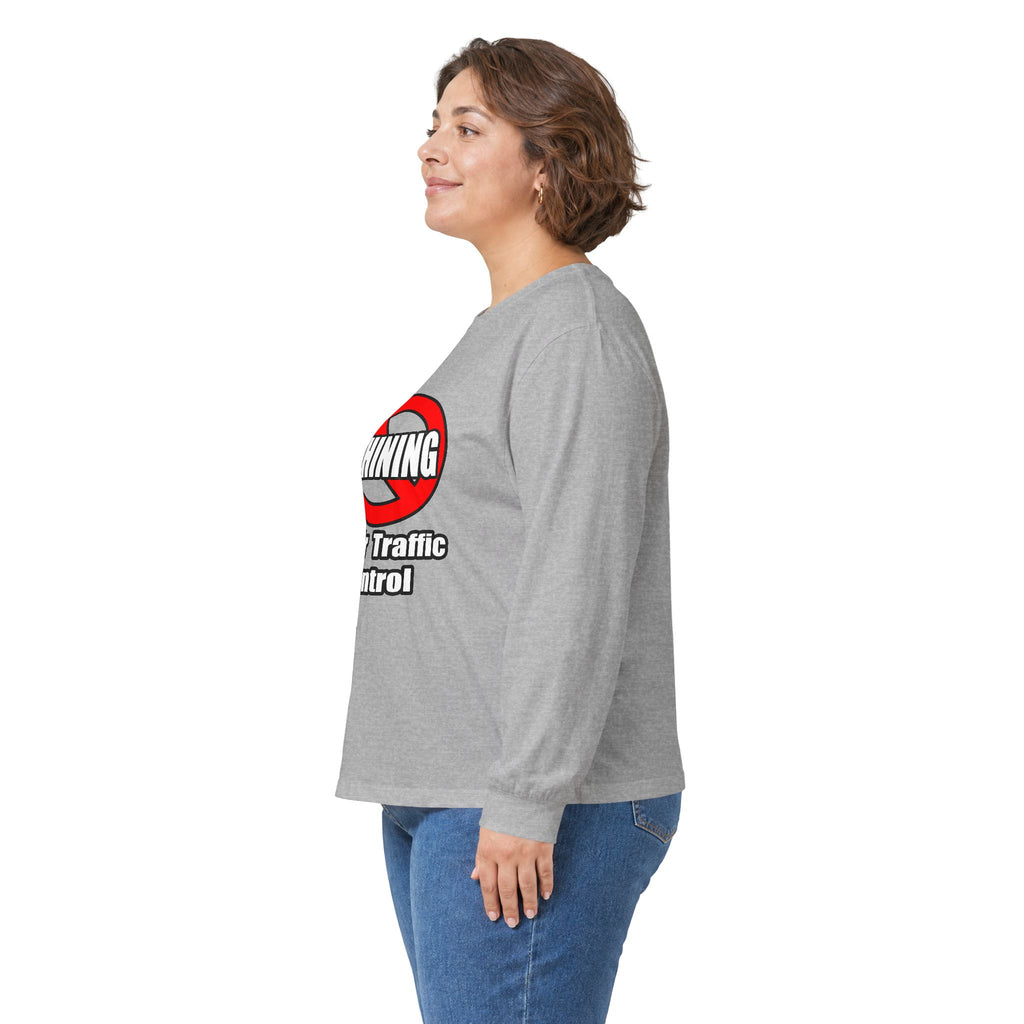 No Whining In Air Traffic Control - Unisex Ultra Cotton Long Sleeve Tee