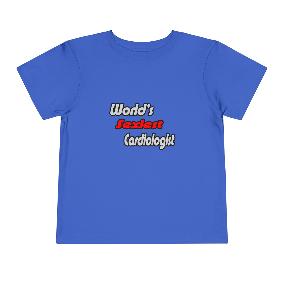World's Sexiest Cardiologist - Toddler Short Sleeve Tee