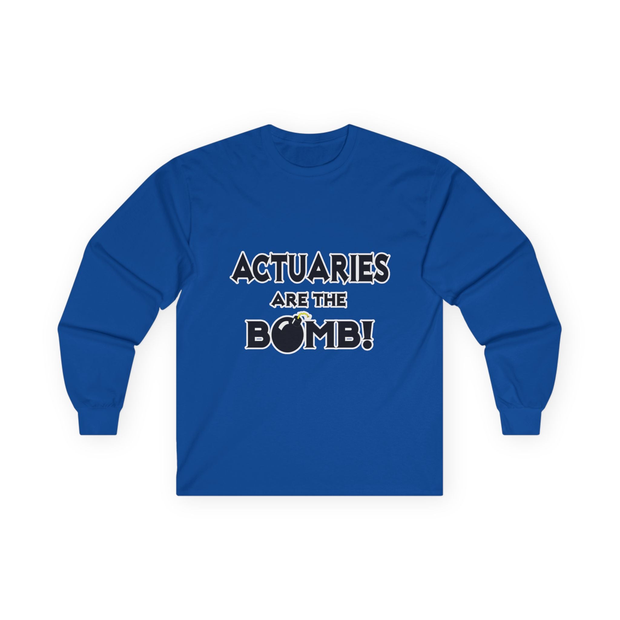 Actuaries Are The Bomb! - Unisex Ultra Cotton Long Sleeve Tee
