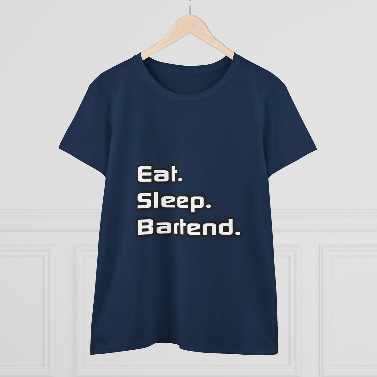 Eat. Sleep. Bartend - Women's Midweight Cotton Tee
