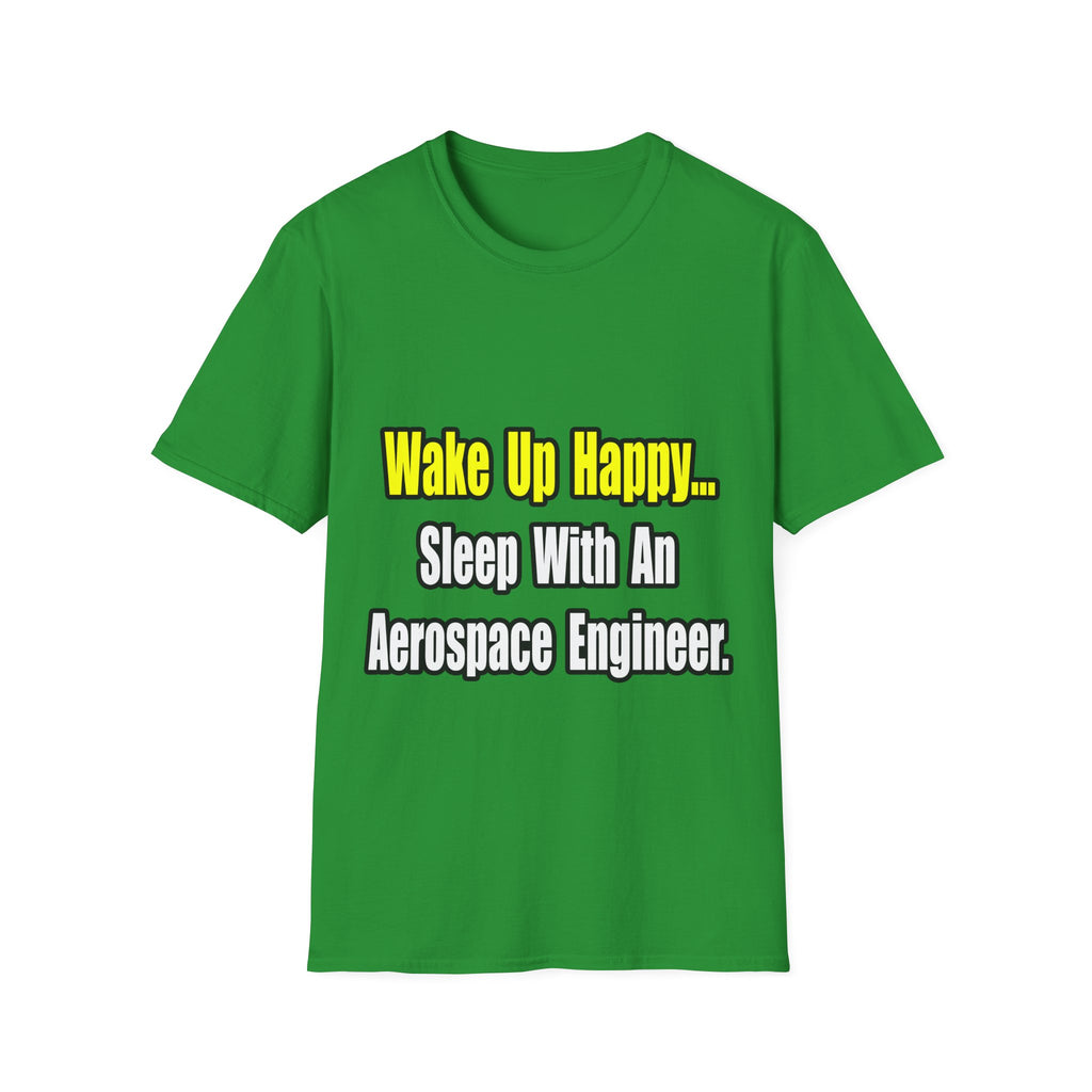 Sleep With An Aerospace Engineer - Unisex Softstyle T-Shirt
