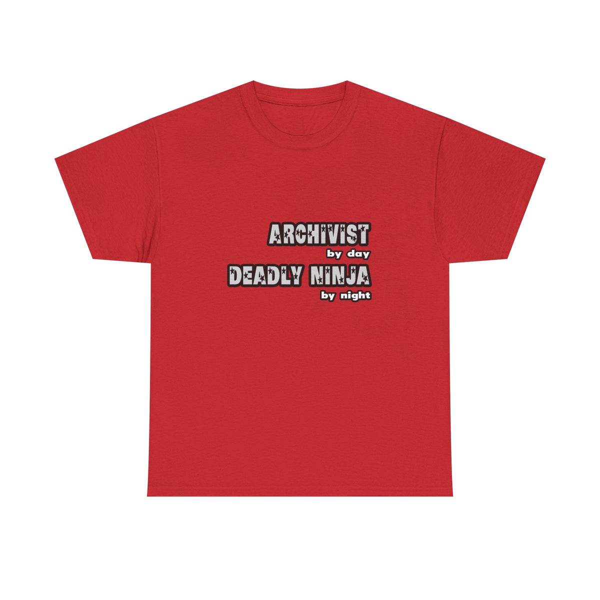 Archivist By Day...Deadly Ninja By Night - Unisex Heavy Cotton Tee