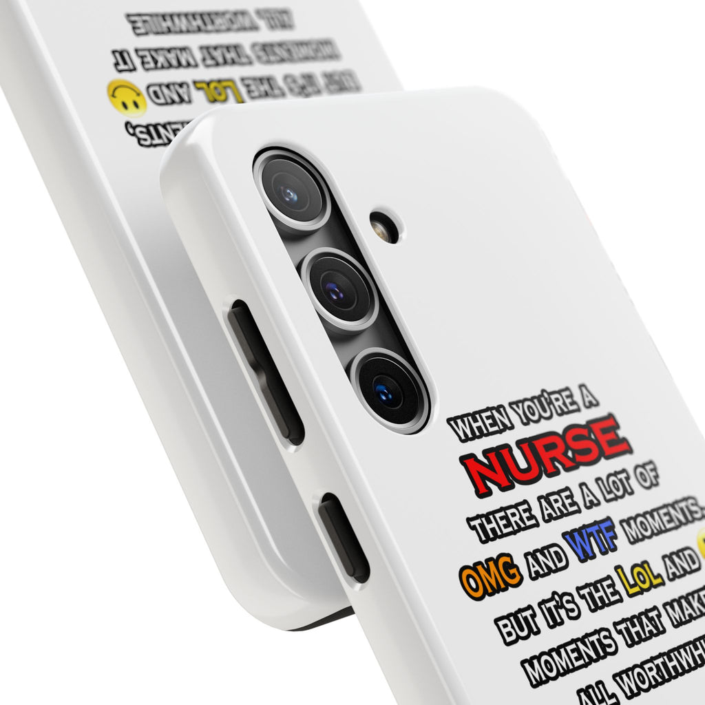 Nurse ... OMG WTF LOL - Tough Phone Cases
