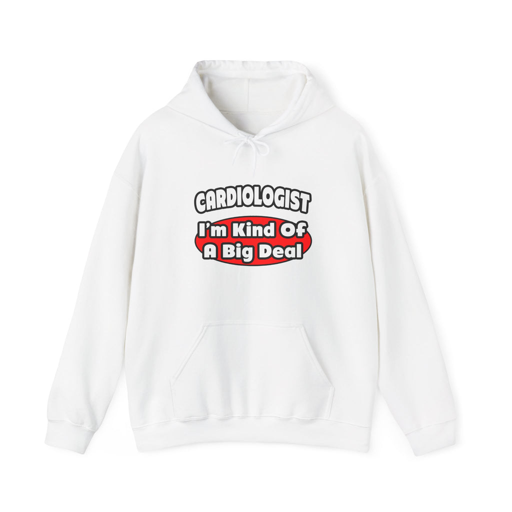 Cardiologist...Big Deal (2) - Unisex Heavy Blend™ Hooded Sweatshirt