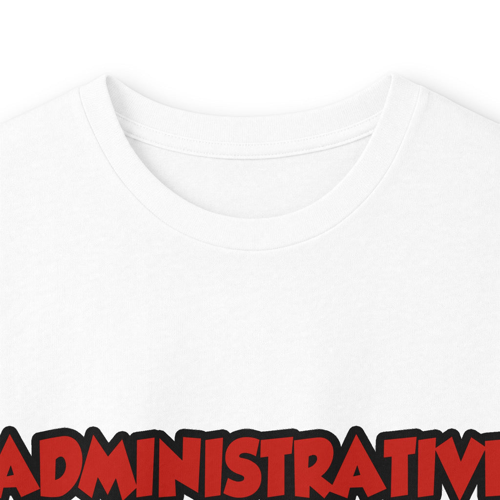 Admin Assistant ... Will Work For Wine - Unisex Ultra Cotton Long Sleeve Tee