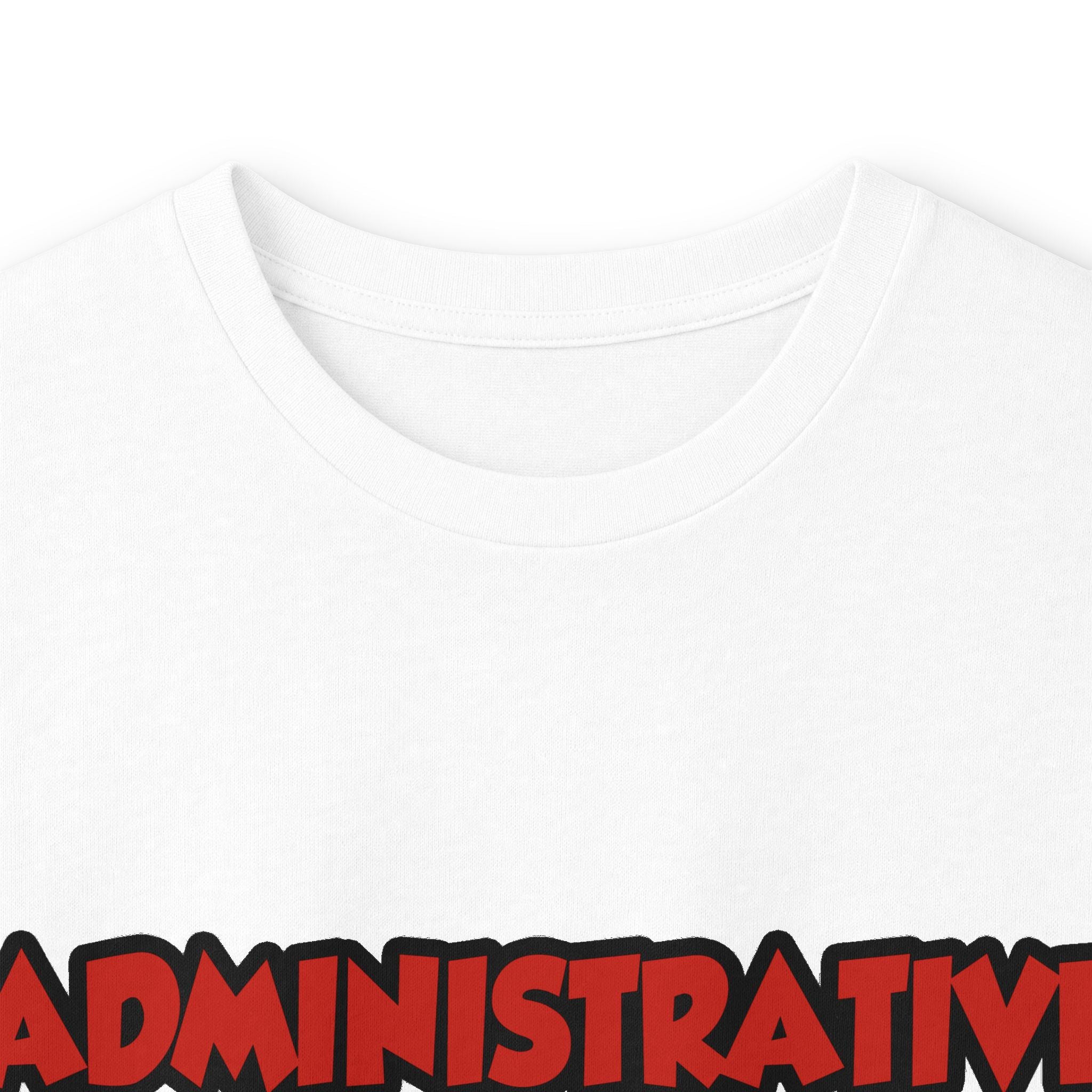 Admin Assistant ... Will Work For Wine - Unisex Ultra Cotton Long Sleeve Tee
