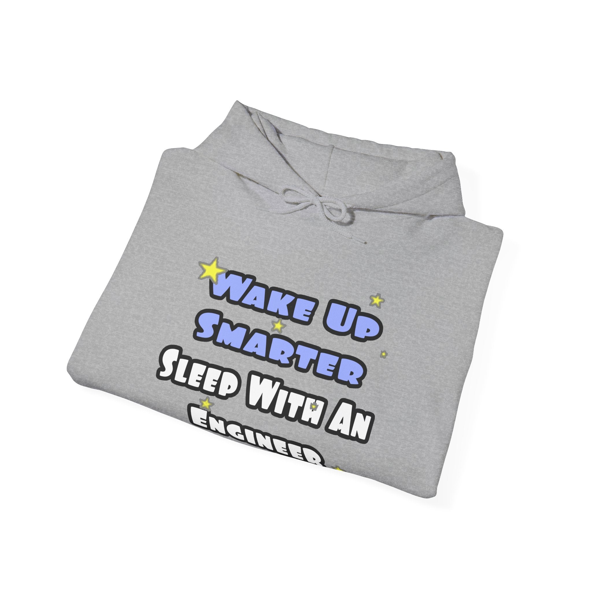 Wake Up Smarter...Sleep With an Engineer - Unisex Heavy Blend™ Hooded Sweatshirt