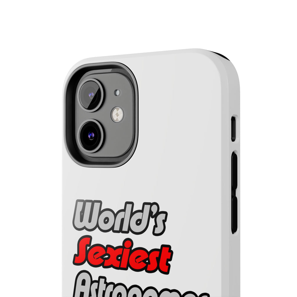 World's Sexiest Astronomer - Tough Phone Cases