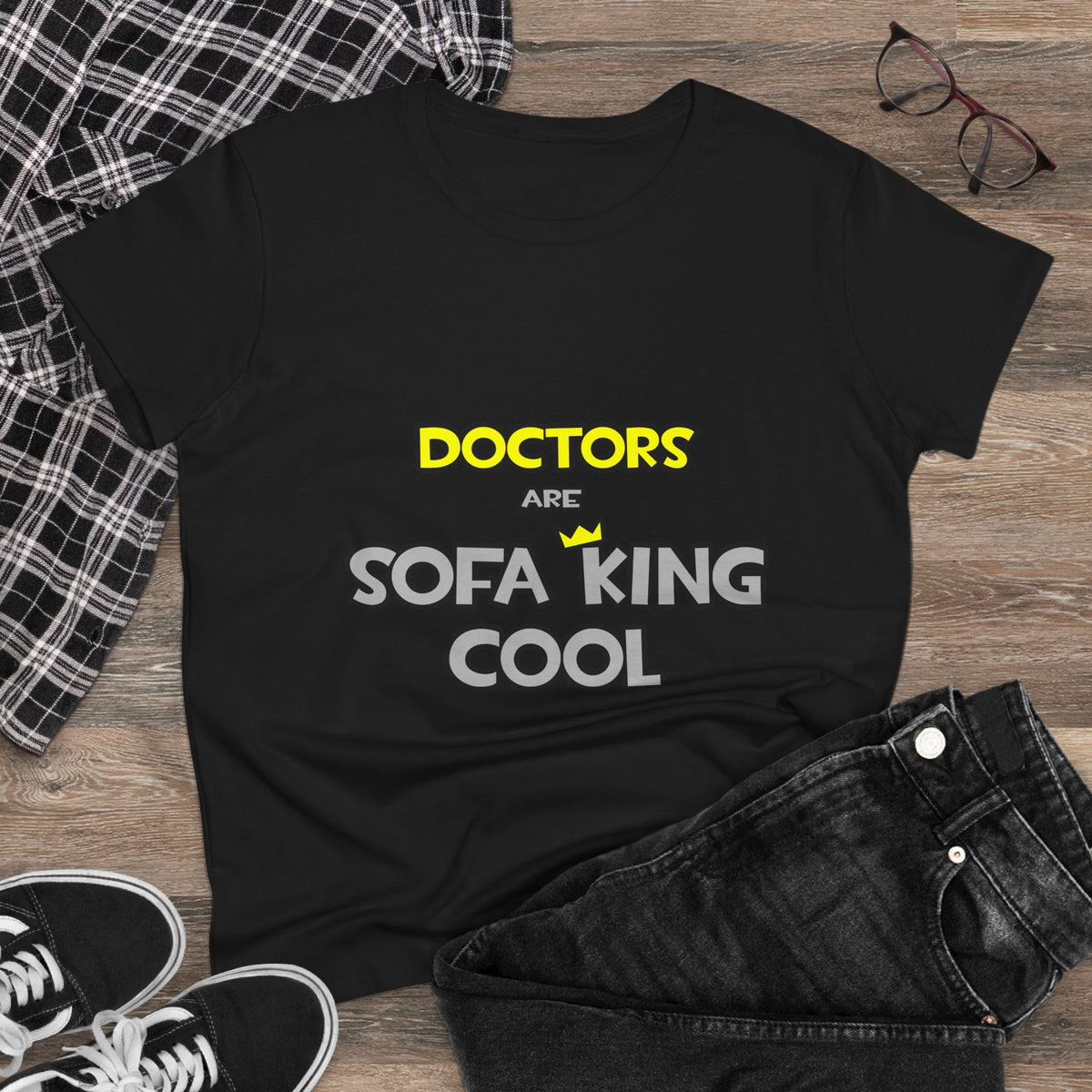 Doctors Are Sofa King Cool - Women's Midweight Cotton Tee