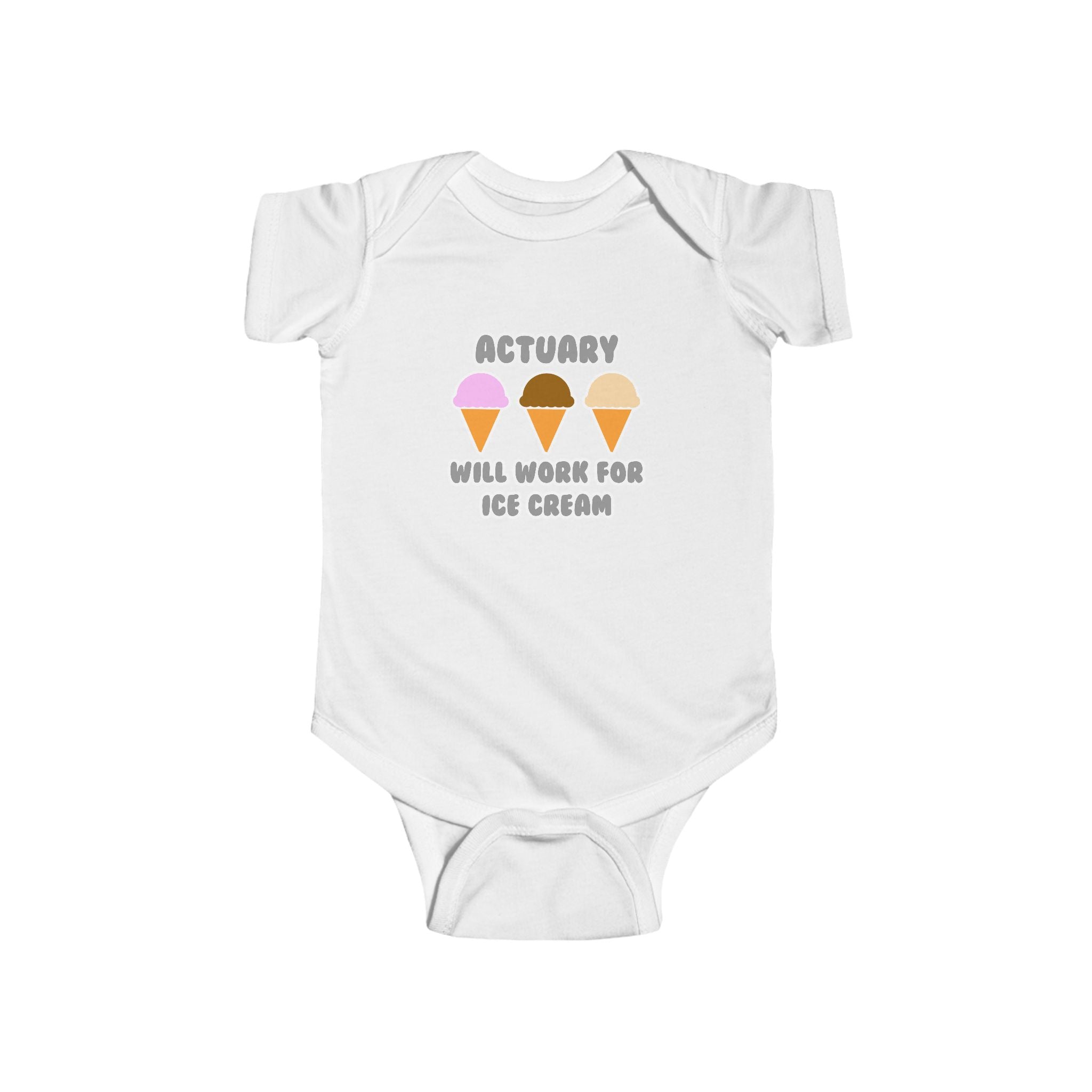 Actuary ... Will Work For Ice Cream - Infant Fine Jersey Bodysuit