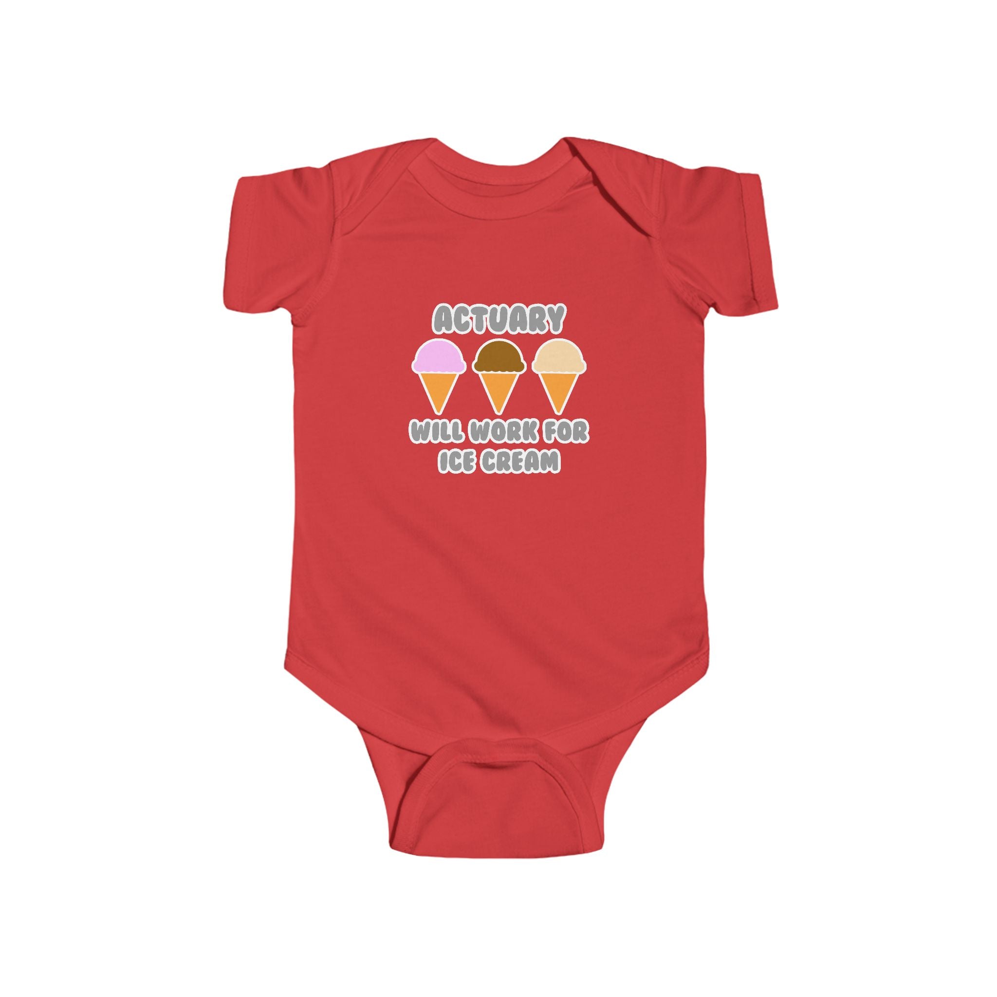 Actuary ... Will Work For Ice Cream - Infant Fine Jersey Bodysuit