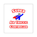 Super Air Traffic Controller - Square Stickers