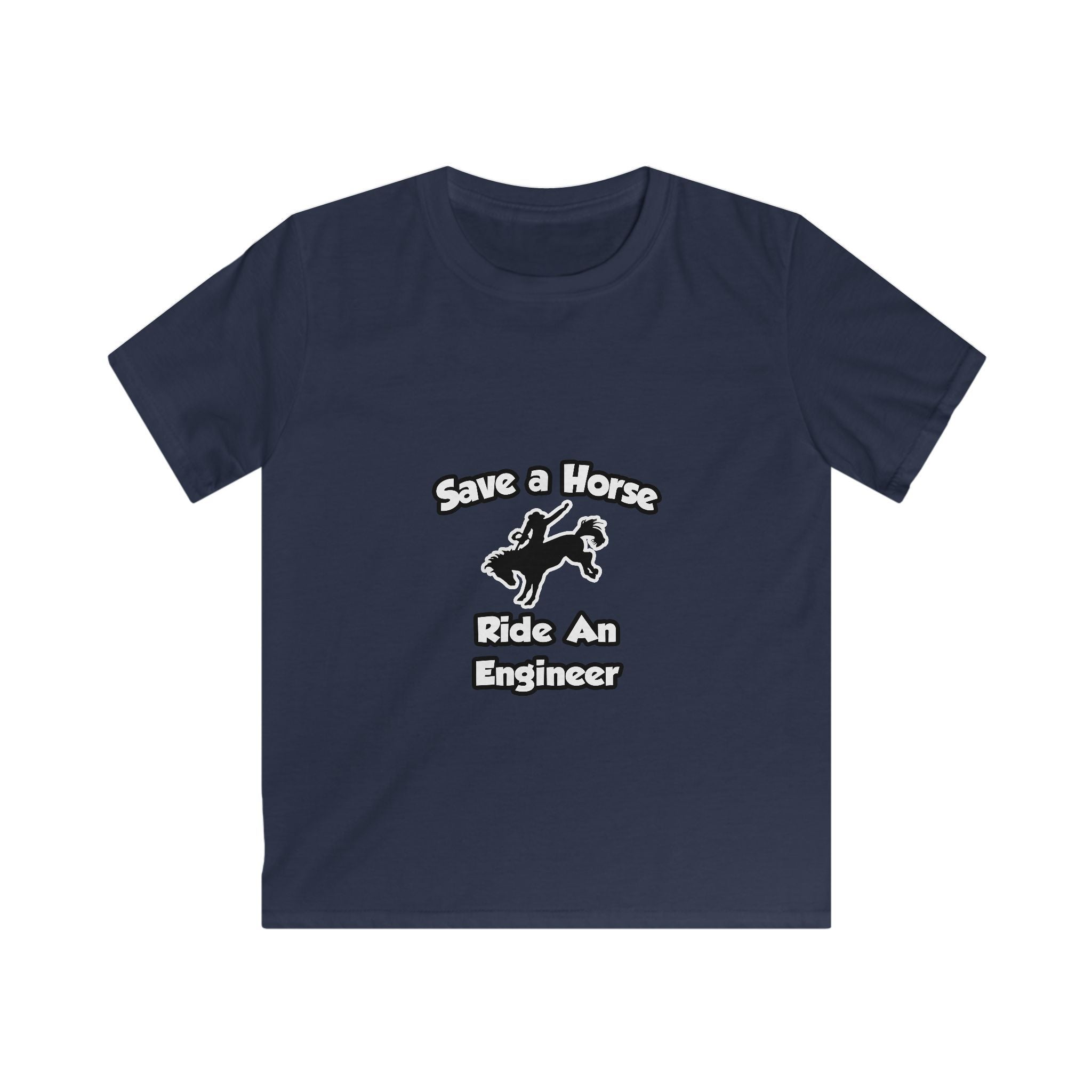 Save a Horse .. Ride an Engineer - Kids Softstyle Tee