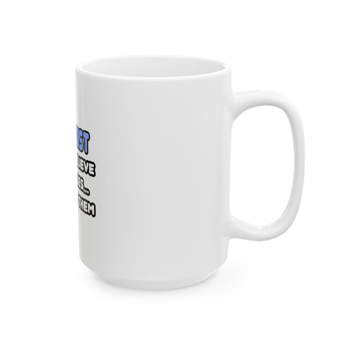 Miracles and Biologists - Ceramic Mug, (11oz, 15oz)