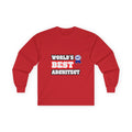 World's Best Architect - Unisex Ultra Cotton Long Sleeve Tee