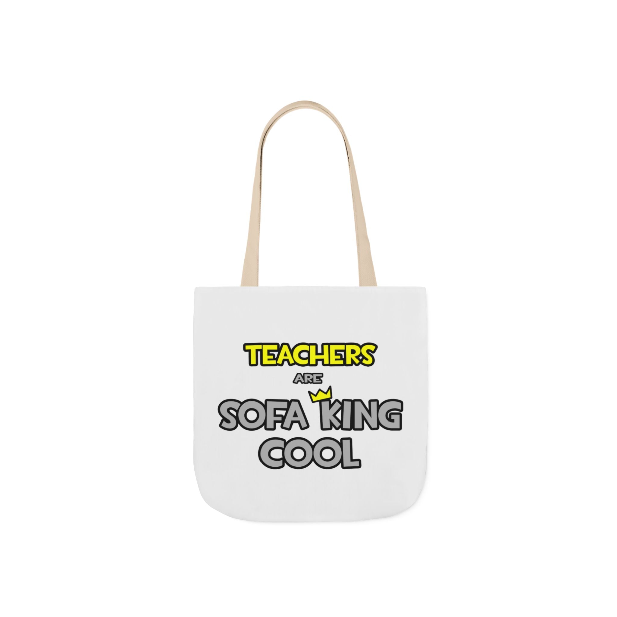 Teachers Are Sofa King Cool - Canvas Tote Bag, 5-Color Straps