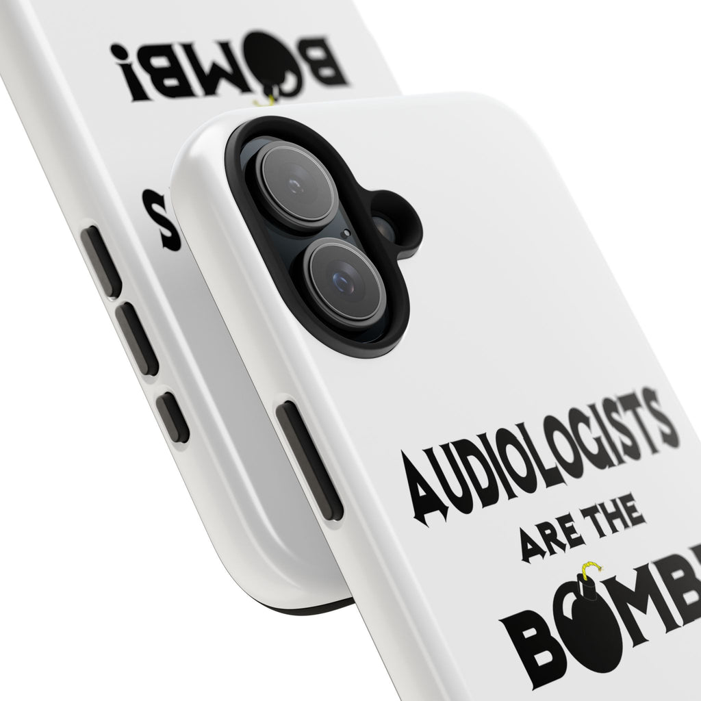 Audiologists Are The Bomb! - Tough Phone Cases