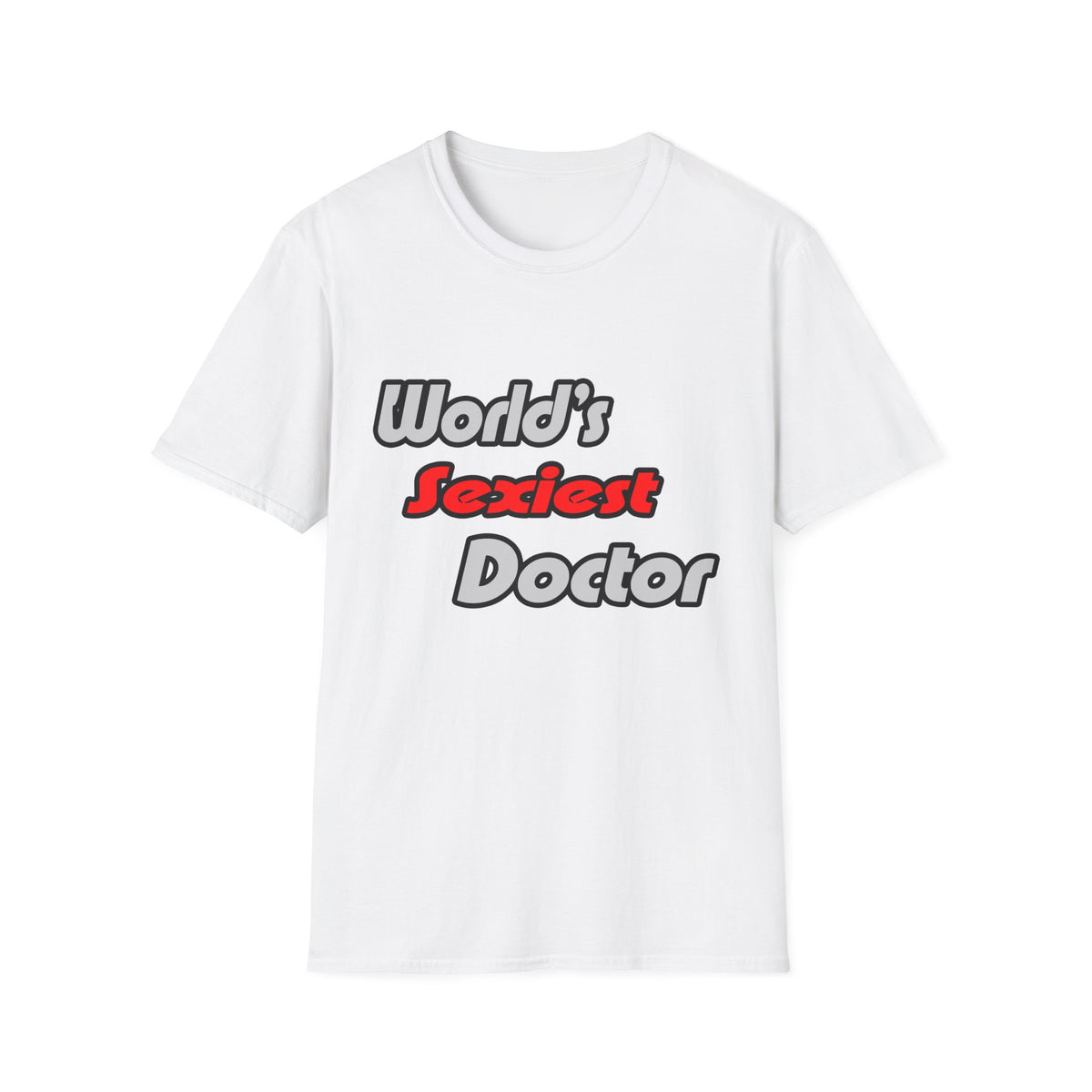 World's Sexiest Doctor - Unisex Softstyle T-Shirt