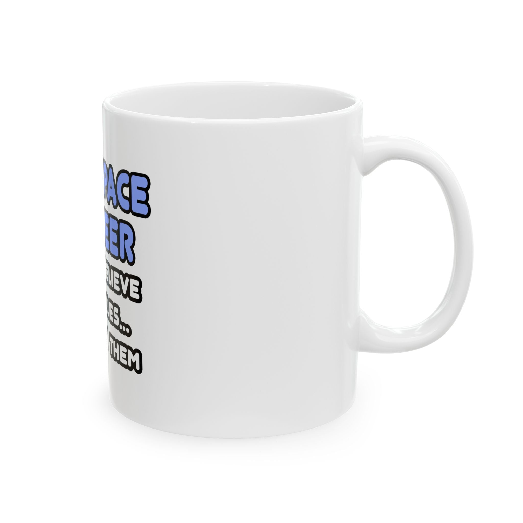 Miracles and Aerospace Engineers - Ceramic Mug, (11oz, 15oz)