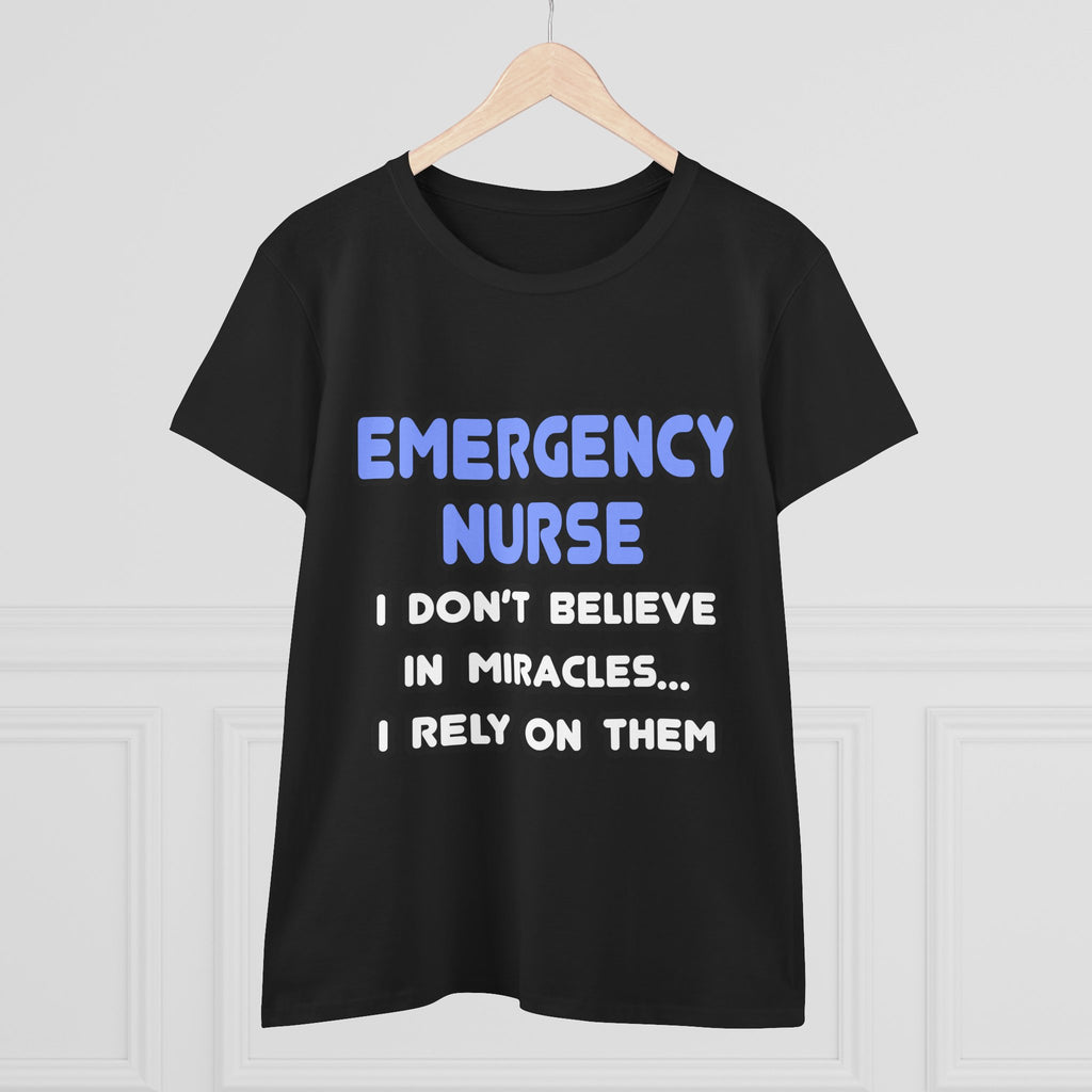 Miracles and Emergency Nurses - Women's Midweight Cotton Tee