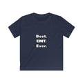 Best. EMT. Ever - Kids Softstyle Tee