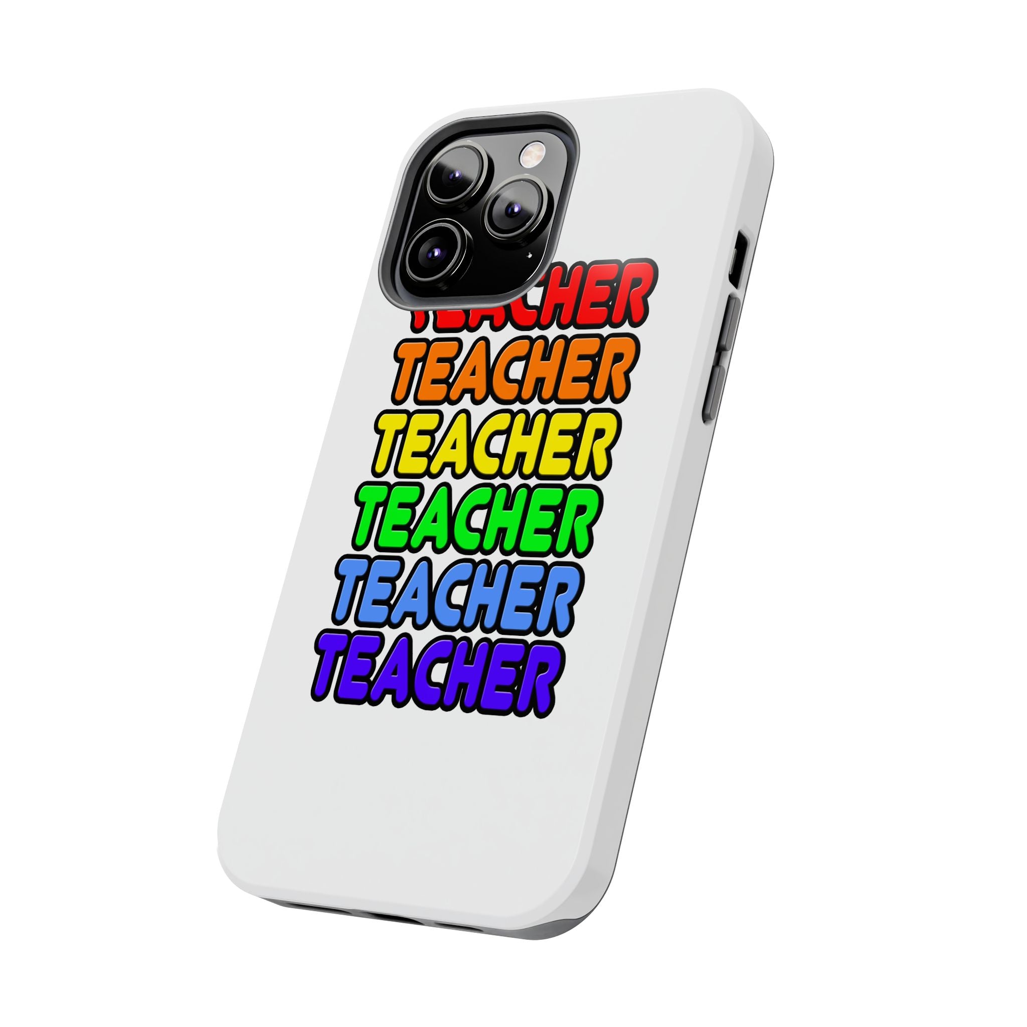 Rainbow Teacher - Tough Phone Cases