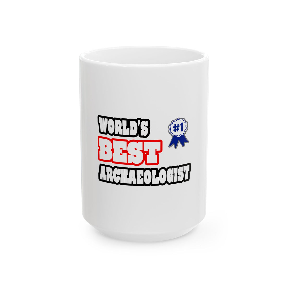 World's Best Archaeologist - Ceramic Mug, (11oz, 15oz)