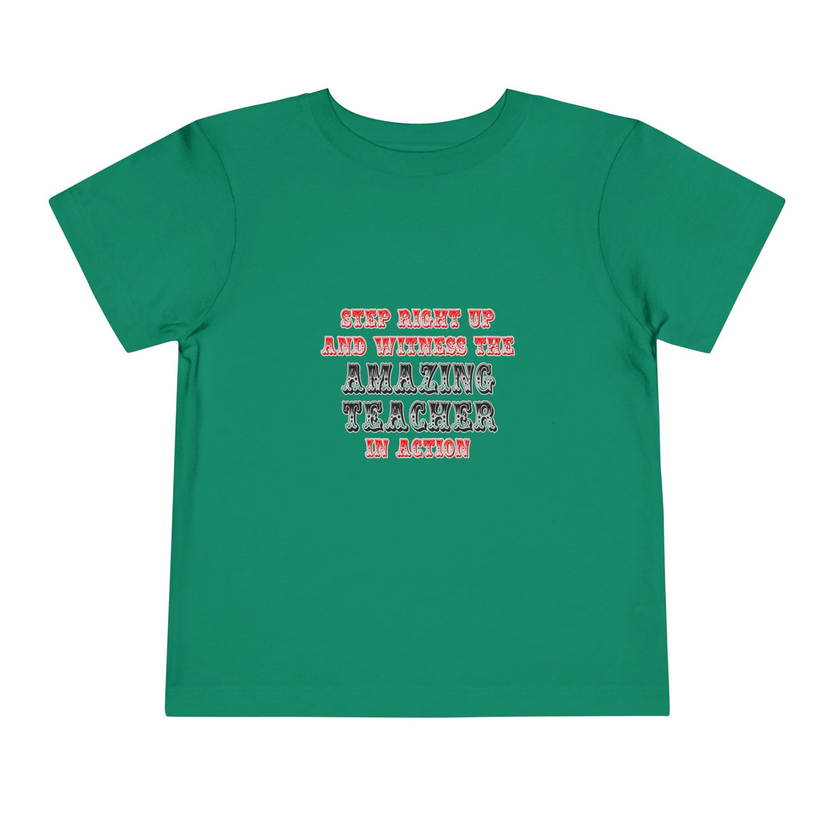Amazing Teacher In Action - Toddler Short Sleeve Tee