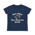 Save a Horse, Ride a Clinical Nurse Specialist - Women's Midweight Cotton Tee