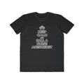 Keep Calm and Call a Nurse Anesthetist - Men's Lightweight Fashion Tee