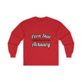 Porn Star ... Actuary - Unisex Ultra Cotton Long Sleeve Tee