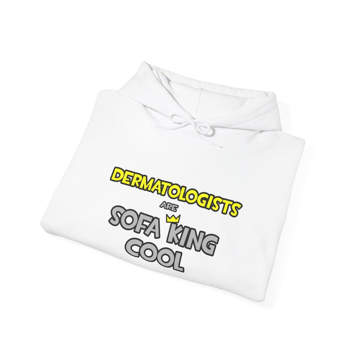 Dermatologists Are Sofa King Cool - Unisex Heavy Blend™ Hooded Sweatshirt