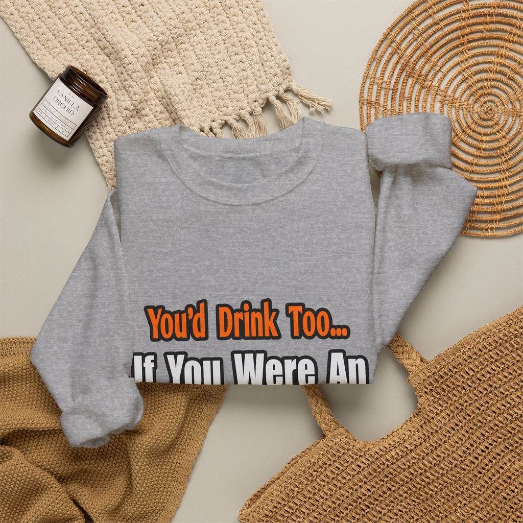 You'd Drink Too...Astronomer - Unisex Heavy Blend™ Crewneck Sweatshirt