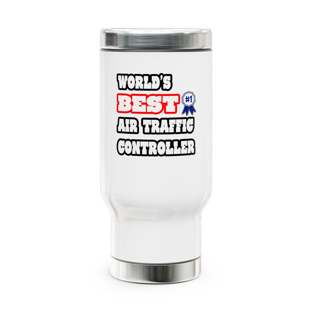 World's Best Air Traffic Controller - Stainless Steel Travel Mug with Handle, 14oz