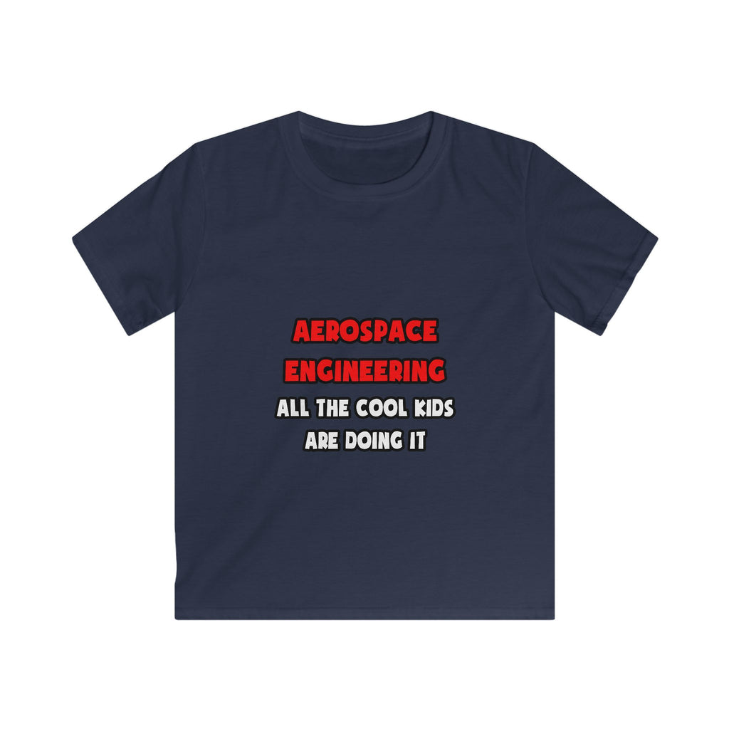 Funny Aerospace Engineer Shirts and Gifts - Kids Softstyle Tee