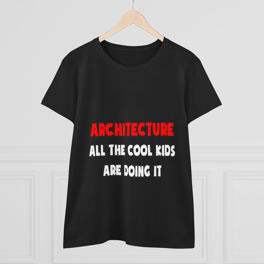 Funny Architect Shirts and Gifts - Women's Midweight Cotton Tee