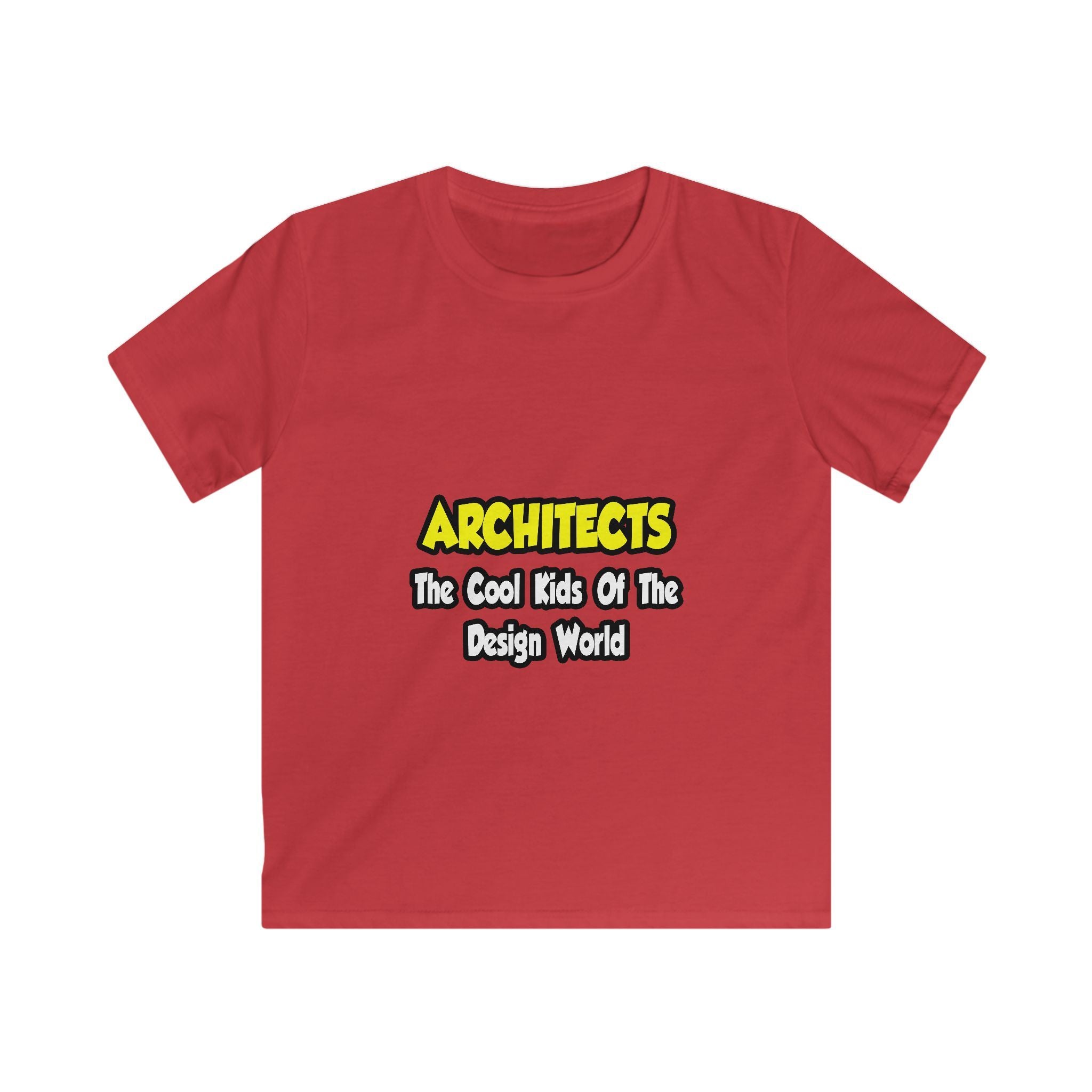 Architects...Cool Kids of Design World - Kids Softstyle Tee
