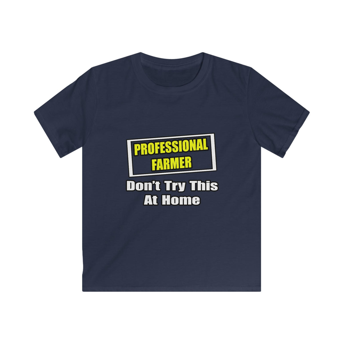 Professional Farmer...Don't Try This At Home - Kids Softstyle Tee