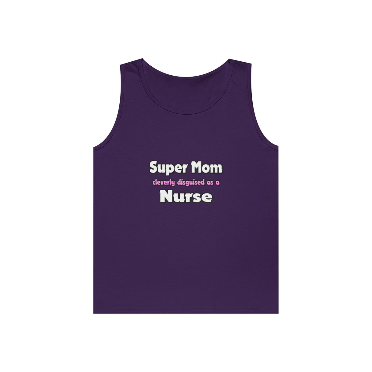 Super Mom ... Nurse - Unisex Heavy Cotton Tank Top