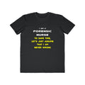Funny Forensic Nurse T Shirts and Gifts - Men's Lightweight Fashion Tee