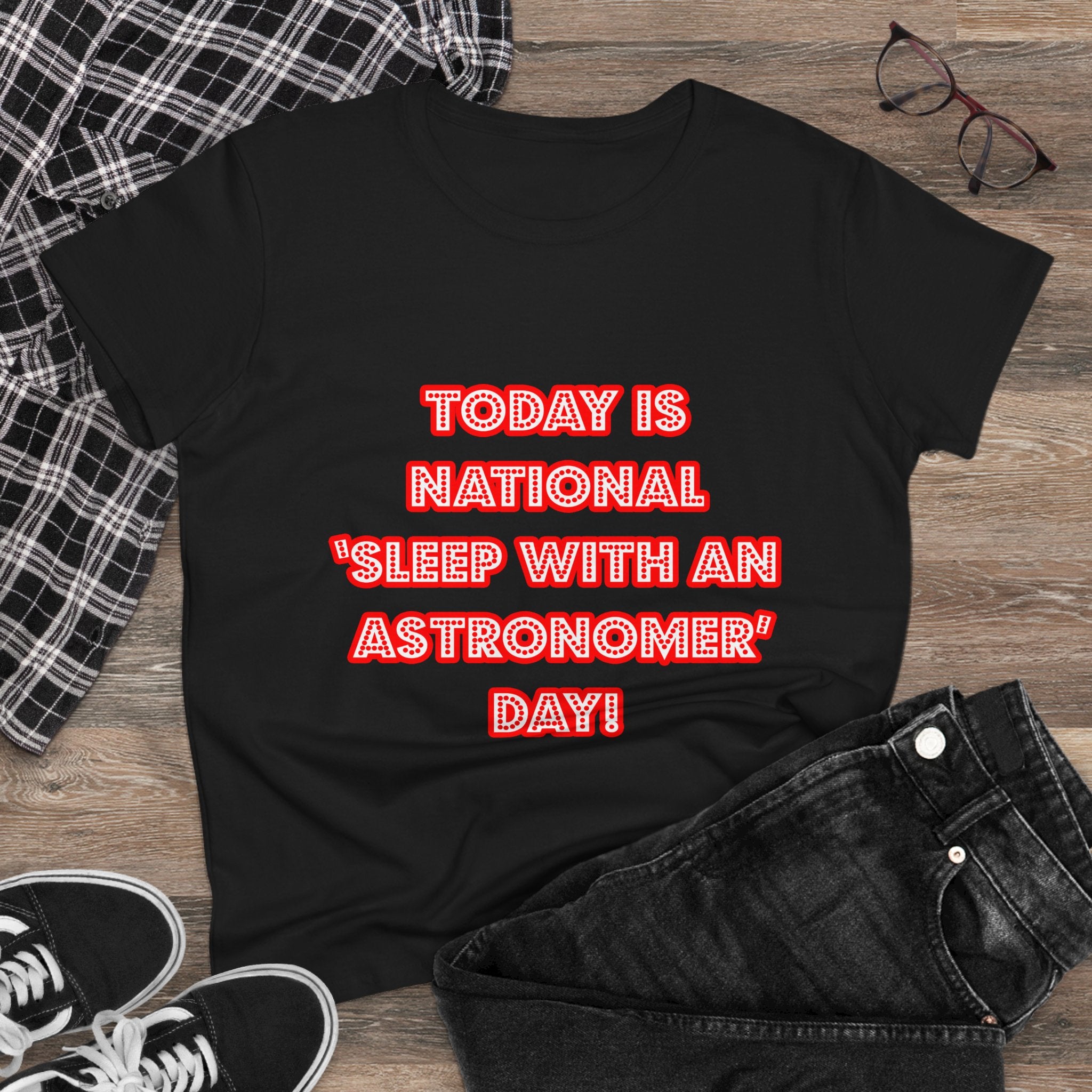 National 'Sleep With an Astronomer' Day - Women's Midweight Cotton Tee
