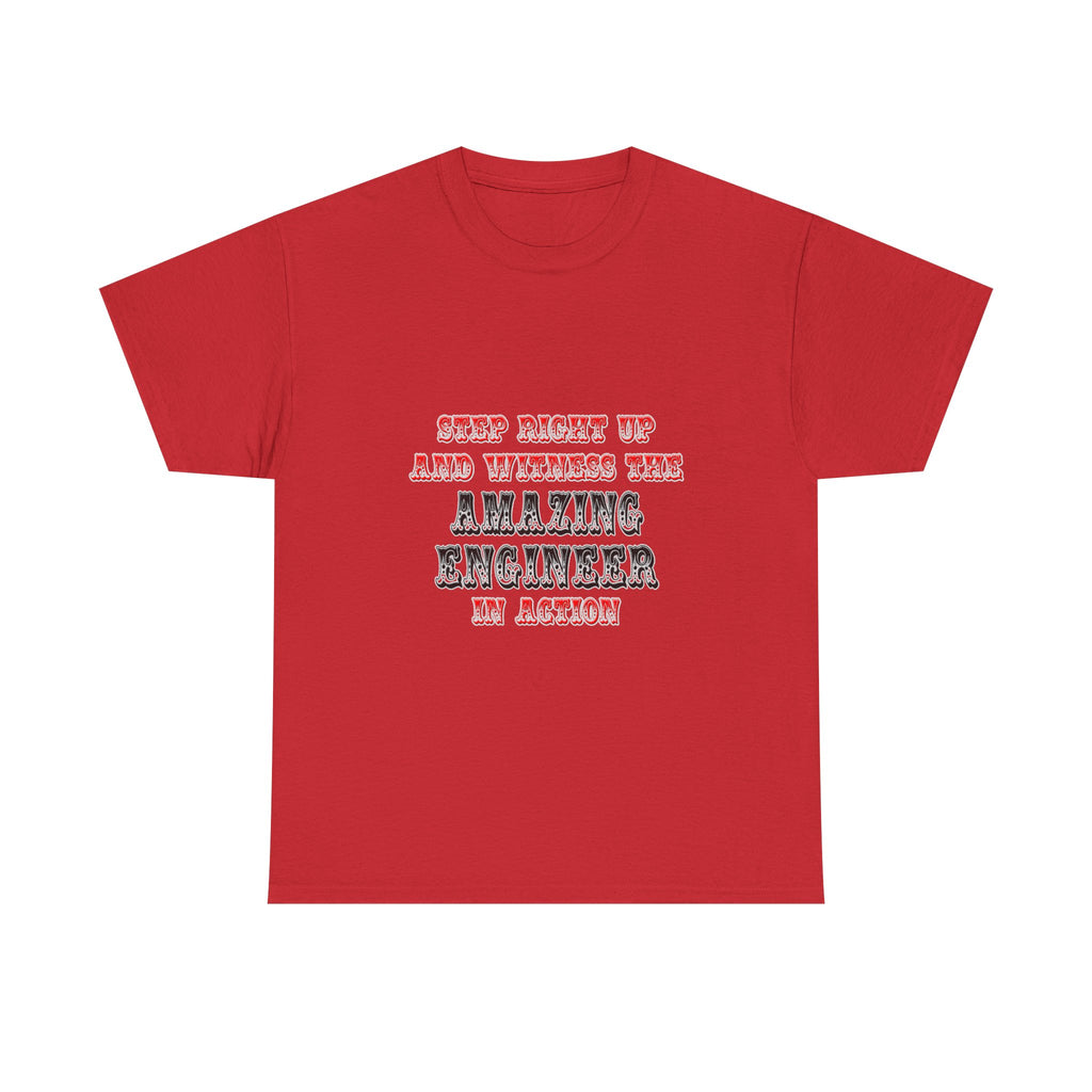 Amazing Engineer In Action - Unisex Heavy Cotton Tee