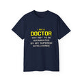 Doctor...Superior Intelligence - Unisex Ultra Cotton Tee