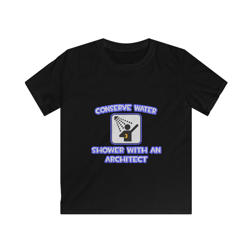 Conserve Water .. Shower With an Architect - Kids Softstyle Tee