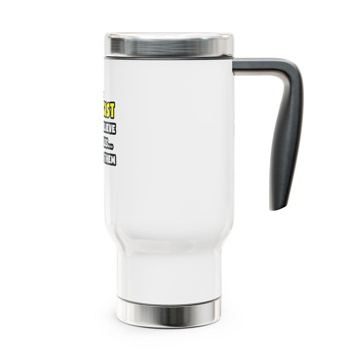 Miracles and Allergists ... Funny - Stainless Steel Travel Mug with Handle, 14oz
