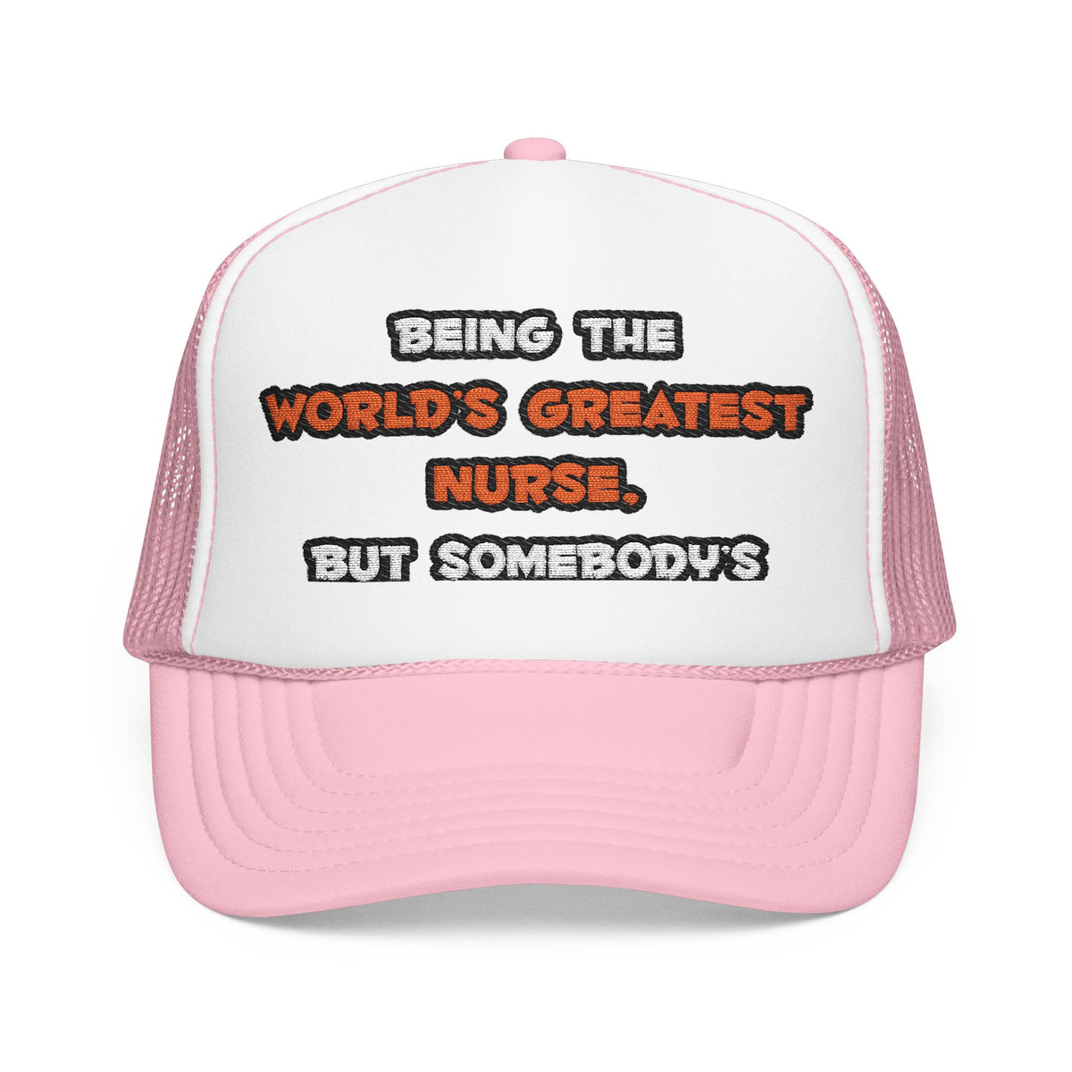 World's Greatest Nurse Joke - Foam Trucker Hat